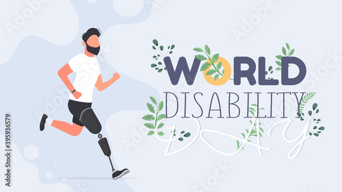 World disabled day. International Day of Persons with Disabilities. A man with a prosthetic leg is running. Vector illustranion.