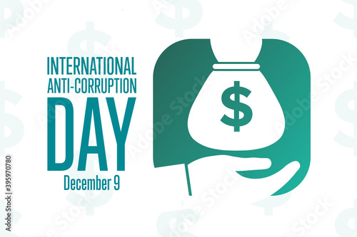 International Anti-corruption Day. December 9. Holiday concept. Template for background, banner, card, poster with text inscription. Vector EPS10 illustration.