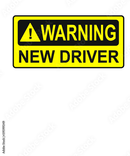 Warning New Driver