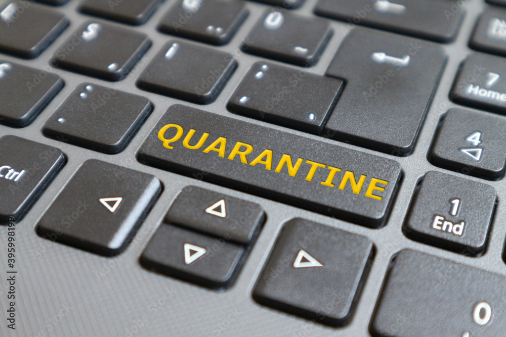 QUARANTINE key on a black keyboard closeup. Concept image.Downloading concept
QUARANTINE key on a black keyboard closeup. Concept image.Downloading concept