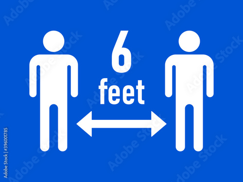 Keep Your Distance 6 Feet or 6 ft Social Distancing Warning Symbol. Vector Image.