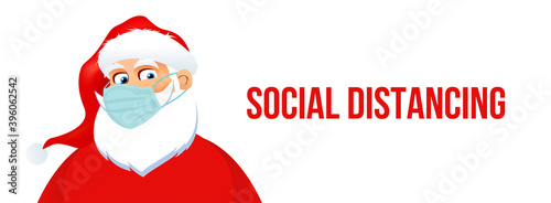 Santa Claus in a mask warns of social distancing. Banner warning the observance of distances during the holiday new year and christmas