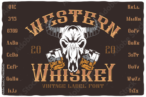 Vintage label font named Western Whiskey. Retro typeface with letters and numbers for any your design like posters, t-shirts, logo, labels etc.