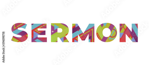 Sermon Concept Retro Colorful Word Art Illustration