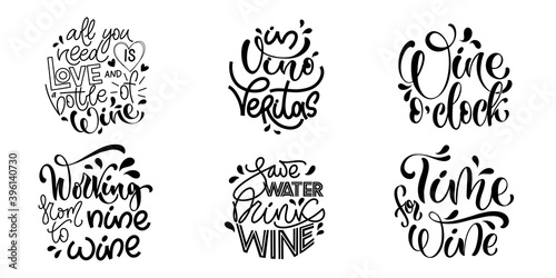 Wine vector hand lettering quotes set. Inspirational typography for bar, pub menu, prints, labels and logo design.