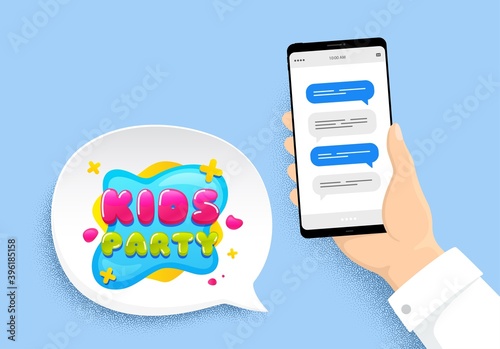 Kids party sticker. Hand holding phone with chat messages. Fun playing zone banner. Children games party area icon. Kids party badge. Smartphone with chatting speech bubbles. Vector