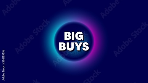 Big buys. Abstract neon background with dotwork shape. Special offer price sign. Advertising discounts symbol. Offer neon banner. Big buys badge. Space background with abstract planet. Vector