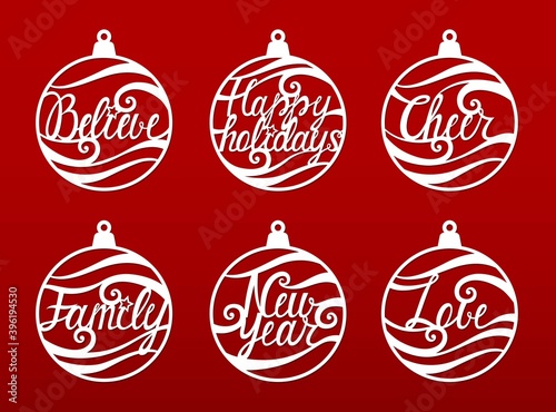 Christmas balls set of templates for laser and paper cutting.Vector. Decorative baubles with phrases. Handmade holiday lettering. For carving from wood, paper, vinyl. Window decoration. Festival toys.
