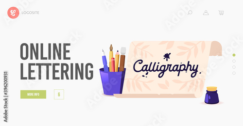 Calligraphy or Lettering Landing Page Template. Scroll and Professional Instruments Pens, Quills and Inkwell for Writing