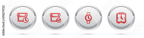 Set line Calendar and clock, with check mark, Wrist watch and Alarm. Silver circle button. Vector.
