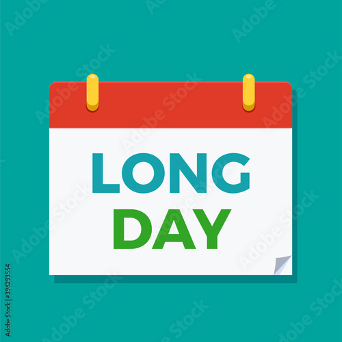 A calendar with Long Day text. Isolated Vector Illustration