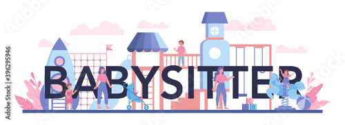 Babysitter service or agency typographic header. In-home babysitter.