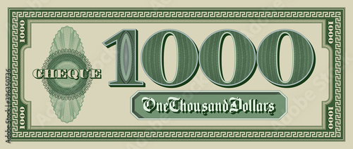 Sample green paper check of 1000 dollars. Bill with a frame and guilloche patterns. EPS10