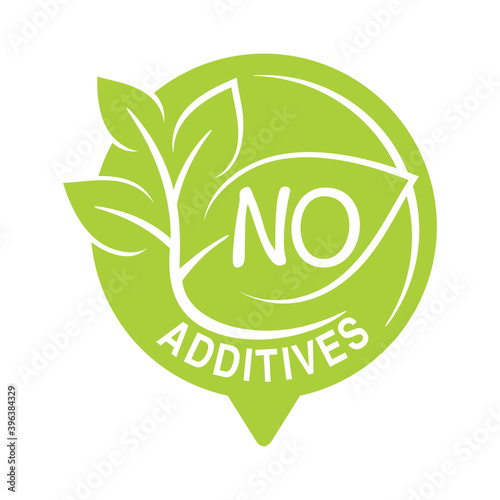 No additives sign for healthy natural food products composition labels - vector isolated pictogram in pin form with eco-friendly plant leaf
