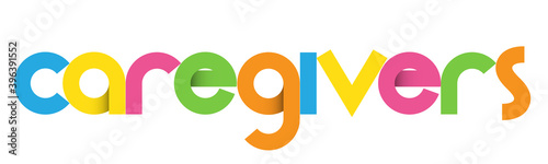 CAREGIVERS colorful vector typography banner