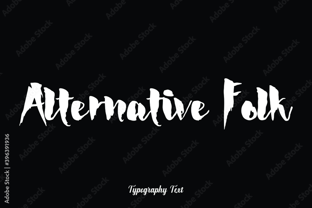 Alternative Folk Handwritten Bold Typography White Color Text On Black Background