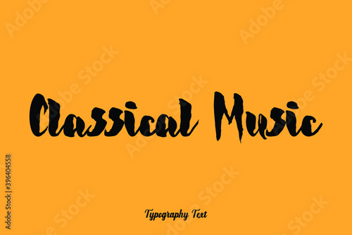 Classical Music Handwritten Bold Font Typography Text Food Quote
on Yellow Background