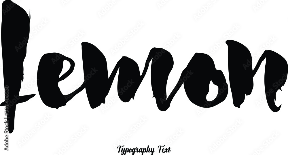 Fototapeta premium Lemon Handwritten Font Typography Text Food Quote 