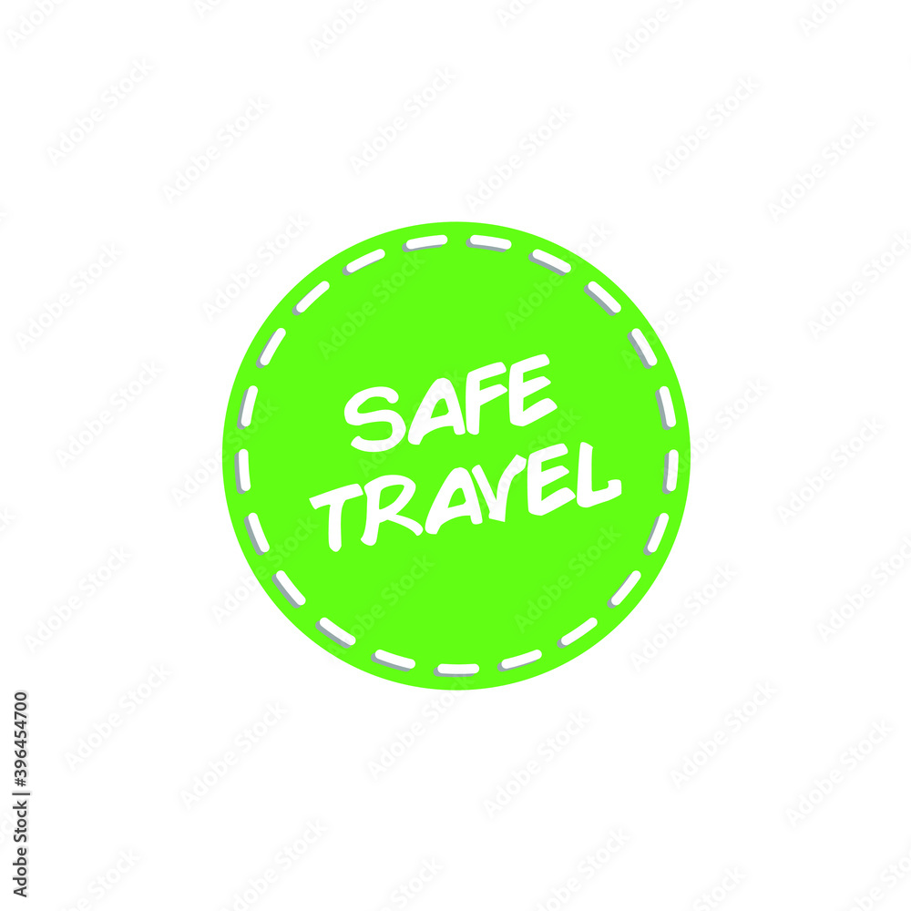 Safe travel  badge design good for sticker or label