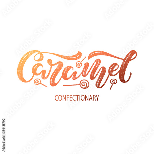 Vector illustration of caramel confectionary lettering for banner, leaflet, poster, clothes, patisserie logo, advertisement design. Handwritten text for template, signage, billboard, print. 
