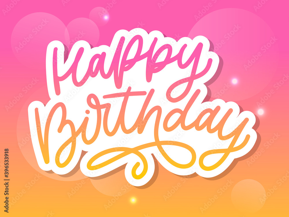 Happy Birthday lettering calligraphy brush vector typography text illustration