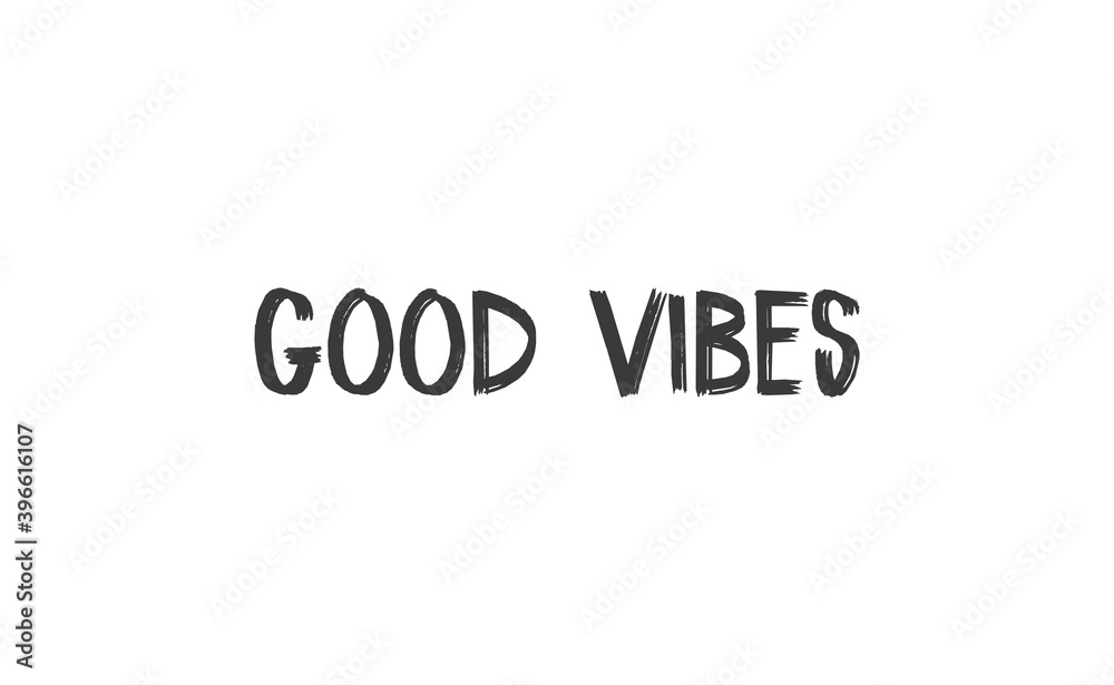 Good vibes lettering style vector text.