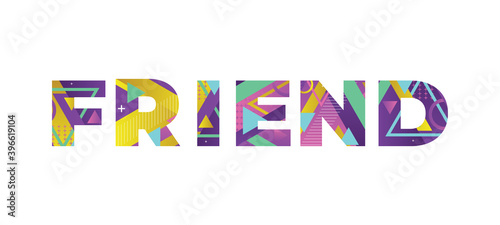 Friend Concept Retro Colorful Word Art Illustration