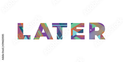 Later Concept Retro Colorful Word Art Illustration