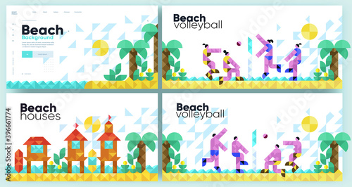 Set of vector illustrations. Beach background, beach volleyball and beach houses. Business illustration in modern style, mosaic, vector polygons.