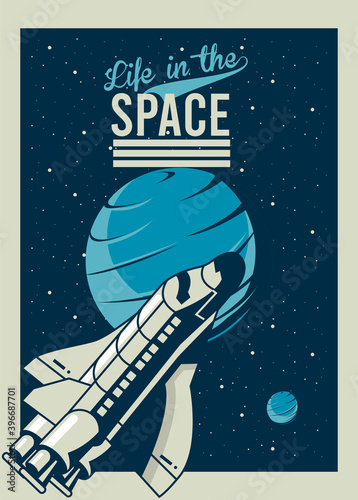 life in the space lettering with spaceship and venus planet in poster vintage style