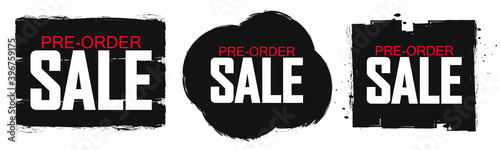 Set Pre-Order Sale banners design template, discount tags, brush grunge, vector illustration