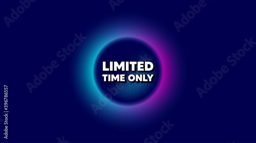Limited time symbol. Abstract neon background with dotwork shape. Special offer sign. Sale. Offer neon banner. Limited time badge. Space background with abstract planet. Vector