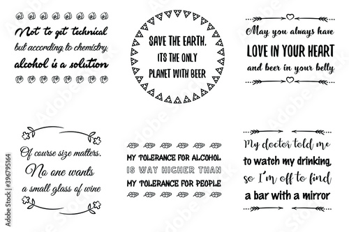 Set of Calligraphy sayings for print. Vector Quotes about alcohol
