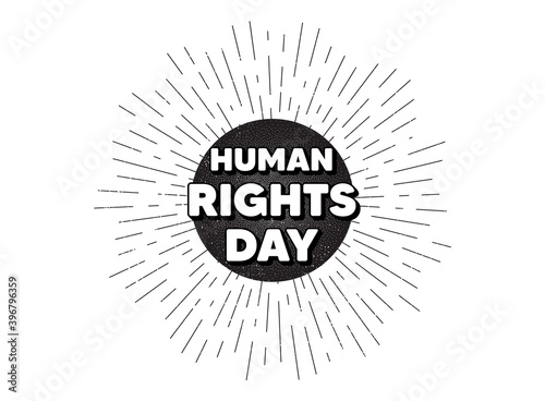 Human rights day message. Vintage star burst banner. Celebrate a civil day. International society freedom. Hipster sun with rays. Retro vintage starburst element. Sunburst rays bubble. Vector