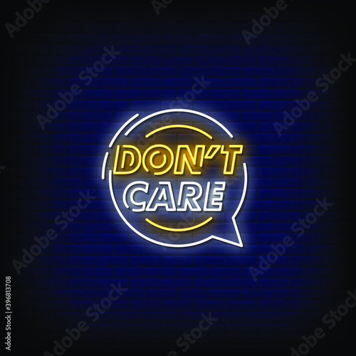 Don't Care Neon Signs Style Text Vector