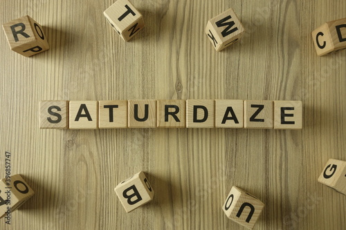 Foto Word saturdaze from wooden blocks