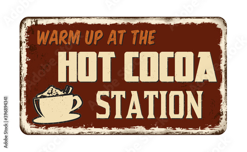 Hot cocoa station vintage rusty metal sign