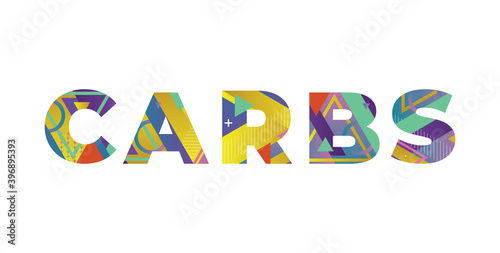 Carbs Concept Retro Colorful Word Art Illustration