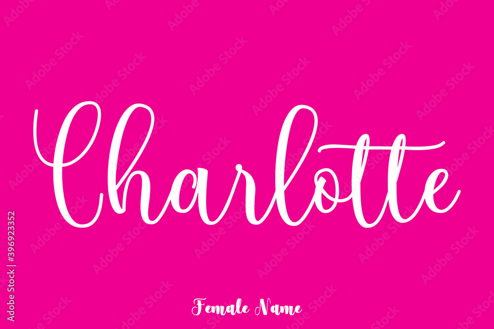 Charlotte-Female Name Cursive Handwritten Text On Pink Background Charlotte-Female Name Cursive Handwritten Text On Pink Background