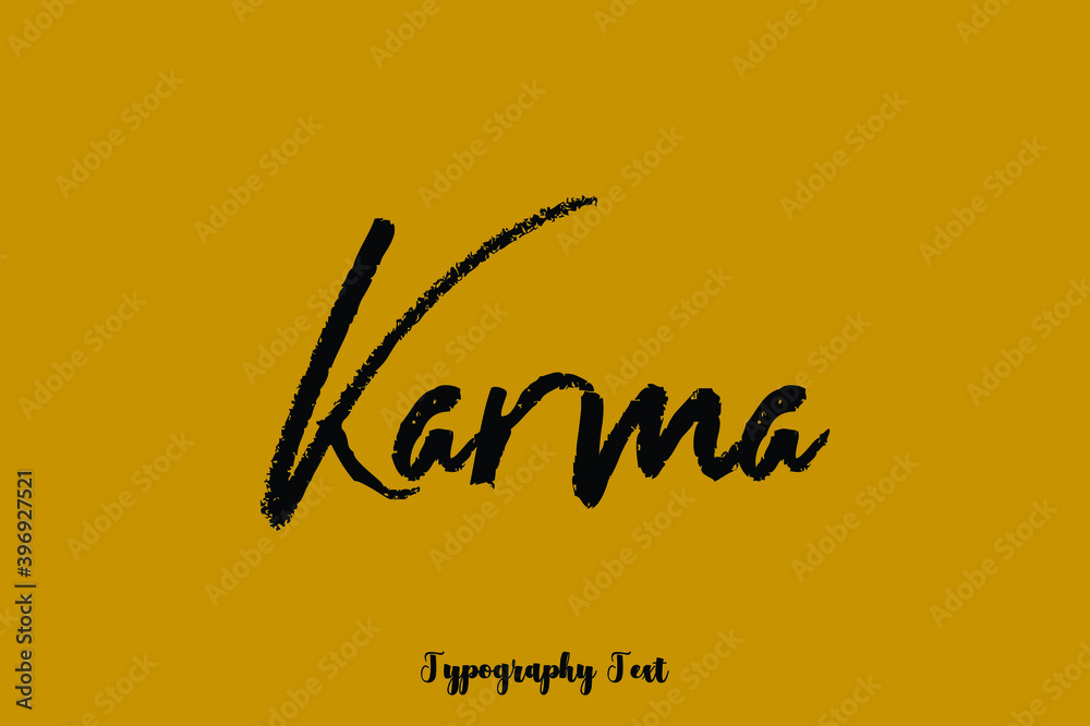 Karma Typography Phrase On Yellow Background Karma Typography Phrase On Yellow Background