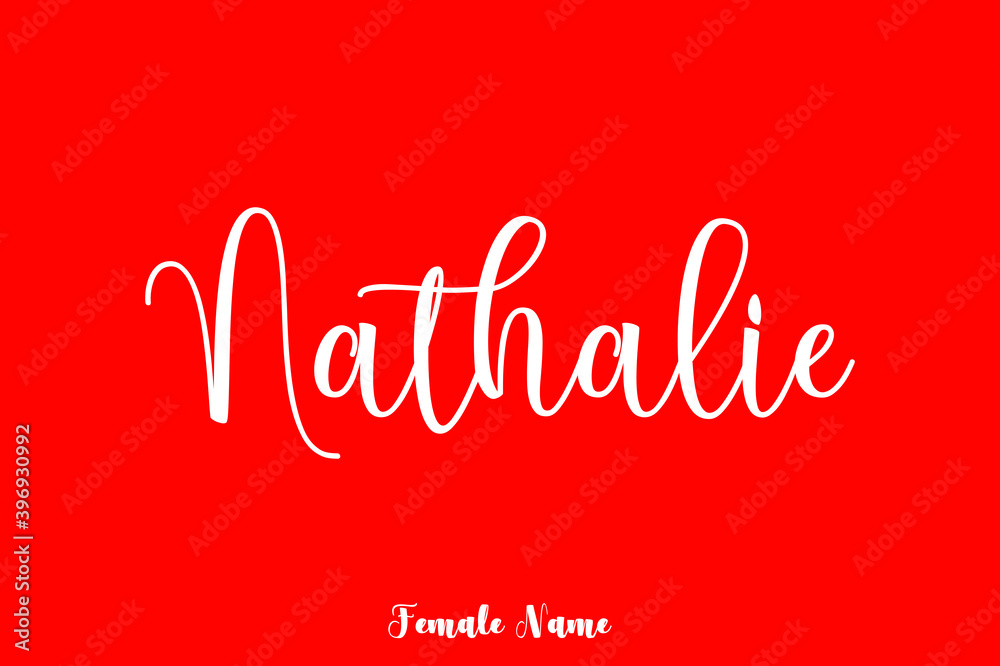 Nathalie -Female Name Brush Calligraphy White Color Text On Red Background Nathalie -Female Name Brush Calligraphy White Color Text On Red Background