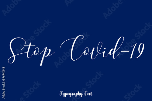 Stop Covid-19 Typography Phrase On Navy Blue Background