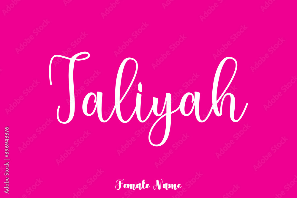 Taliyah Female Name Typography Phrase On Pink Background