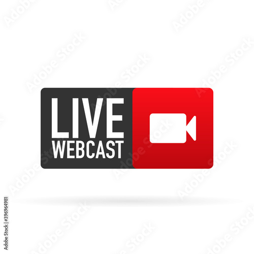 Live webcast red banner. Flat label. Vector illustration.