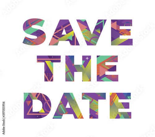 Save the Date Concept Retro Colorful Word Art Illustration