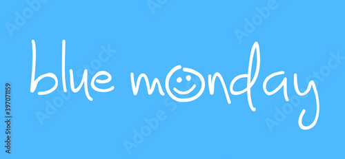 Blue monday with smile. Slogan hello or happy monday in January. Vector icon sign The most depressing day of the year The day commit suicide and depression motivation. Funny sadness cartoon smiling