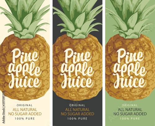 Set of three labels for natural pineapple juice with realistic pineapple and calligraphic inscription. Fresh pineapple juice vector illustrations in retro style on a various backgrounds