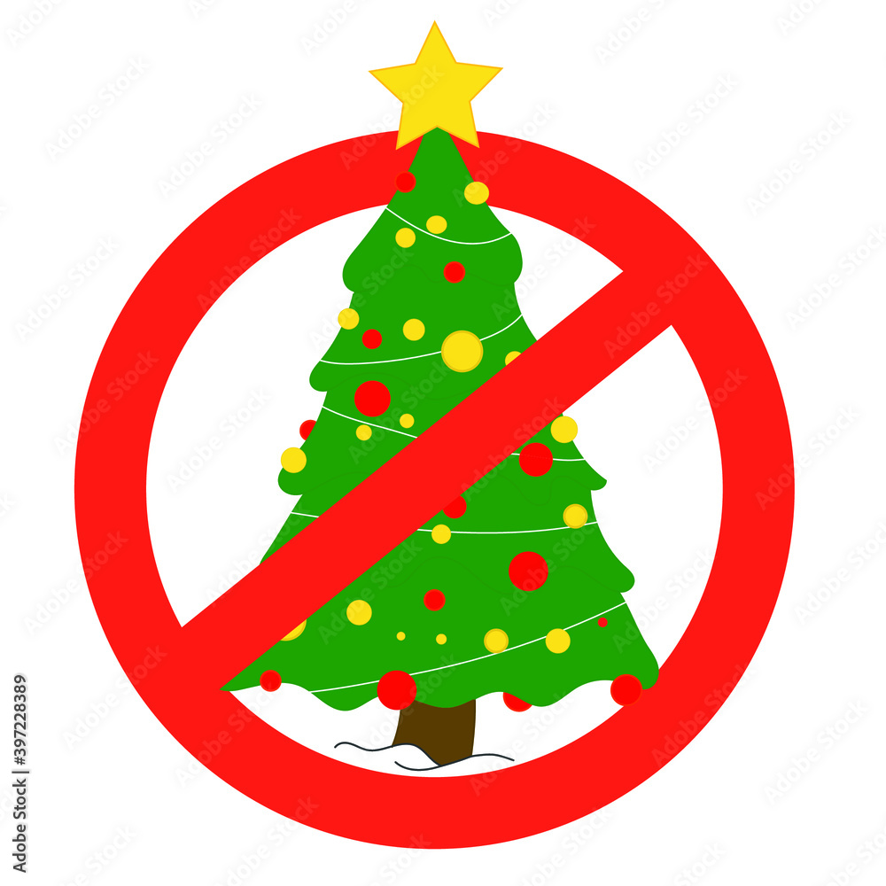 Symbol of the ban on celebrating Christmas in some countries. No