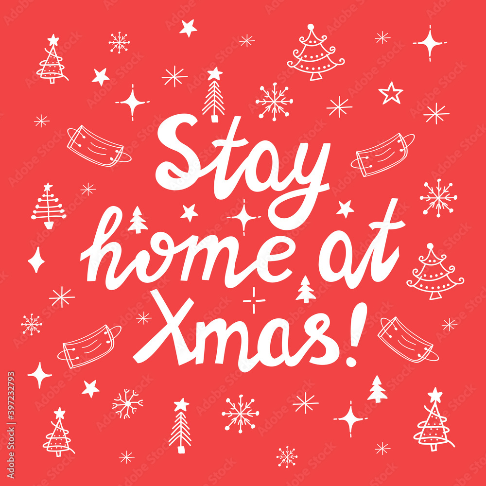 Stay home at xmas, white handwritten lettering on red background.