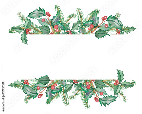 Watercolor hand painted nature winter holiday banner frame with green fir branches, holly red berries and leaves composition on the white background for invite and greeting card with space for text